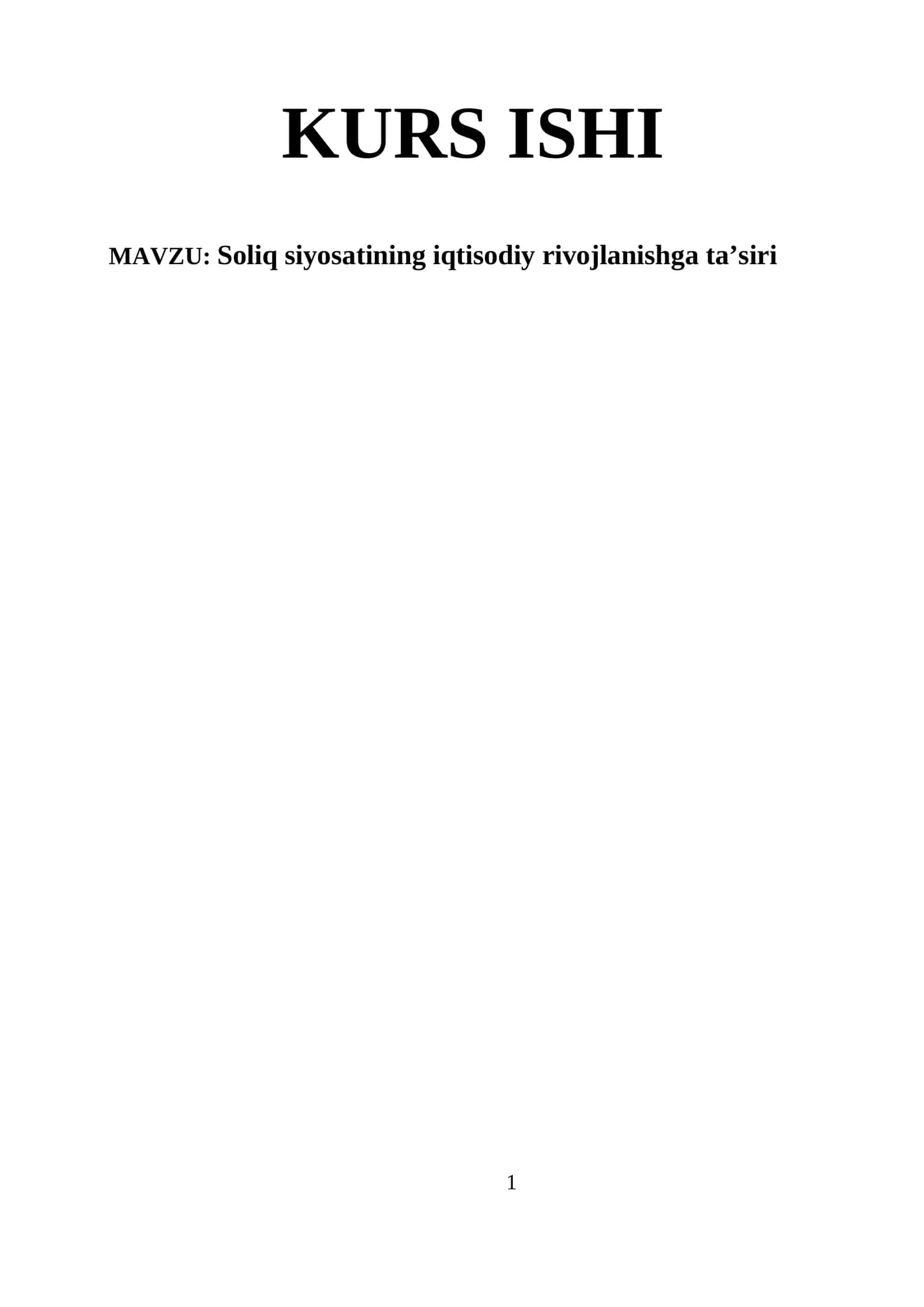 Soliq siyosatining iqtisodiy rivojlanishga ta’siri