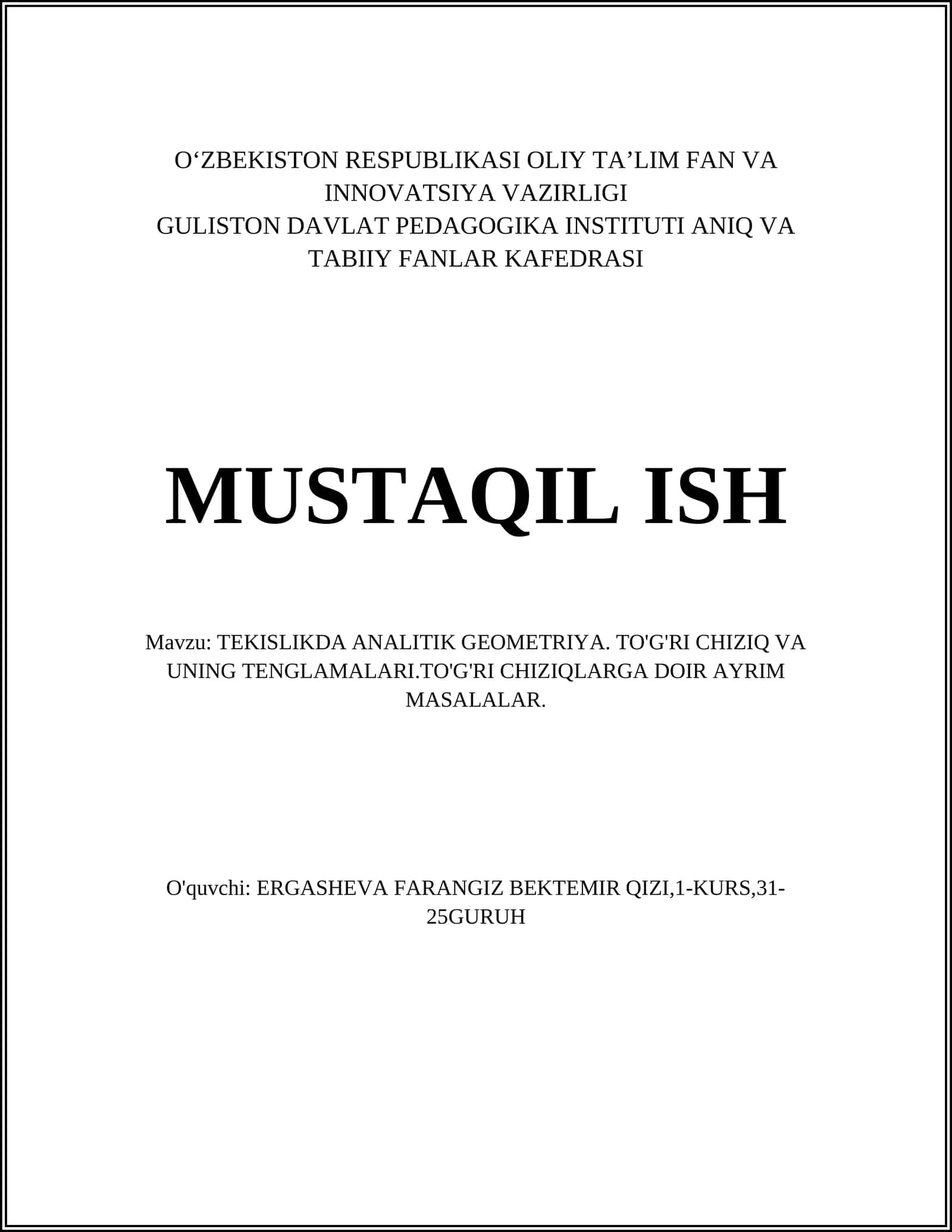 TEKISLIKDA ANALITIK GEOMETRIYA. TO'G'RI CHIZIQ VA UNING TENGLAMALARI.TO'G'RI CHIZIQLARGA DOIR AYRIM MASALALAR
