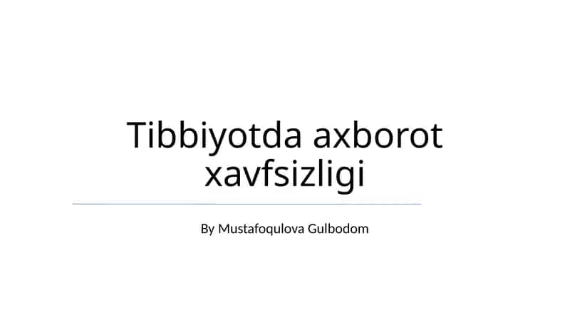 Tibbiyotda axborot xavfsizligi