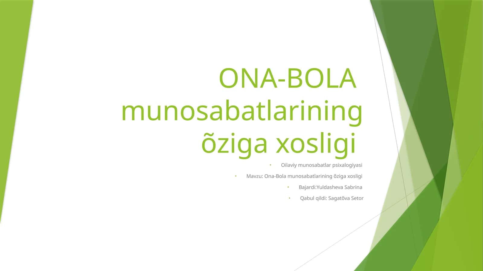 Ona-Bola munosabatlarining õziga xosligi