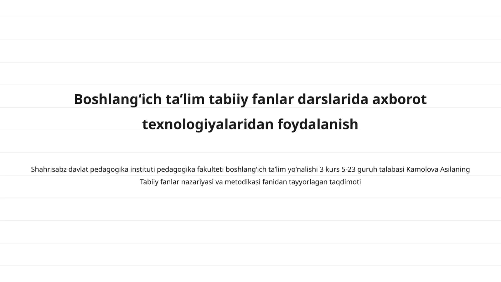 Boshlangʻich taʼlimda axborot texnologiyalaridan foydalanish