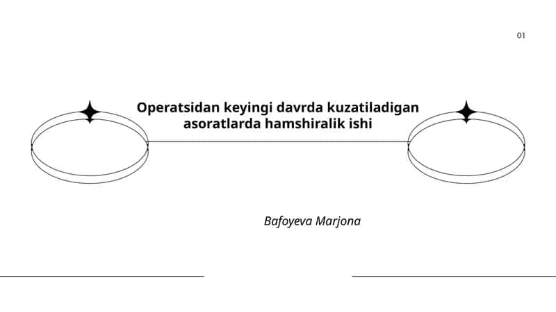 Operatsidan keyingi davrda kuzatiladigan asoratlarda hamshiralik ishi
