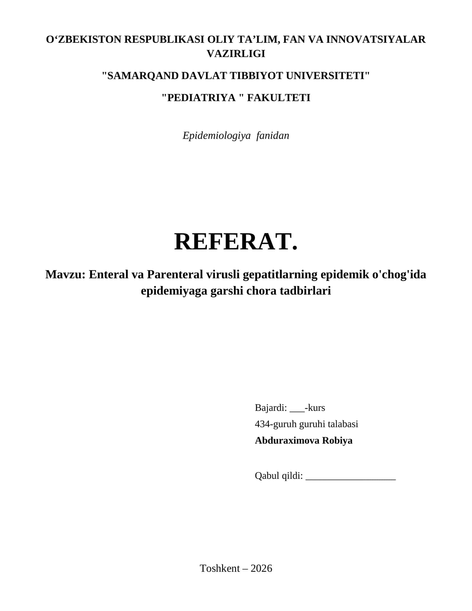 Enteral va Parenteral virusli gepatitlarning epidemik o'chog'ida epidemiyaga garshi chora tadbirlari