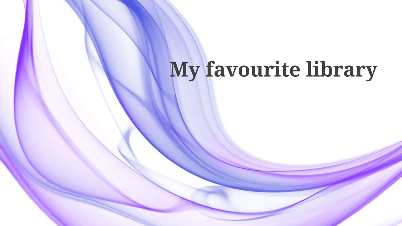 My favourite library