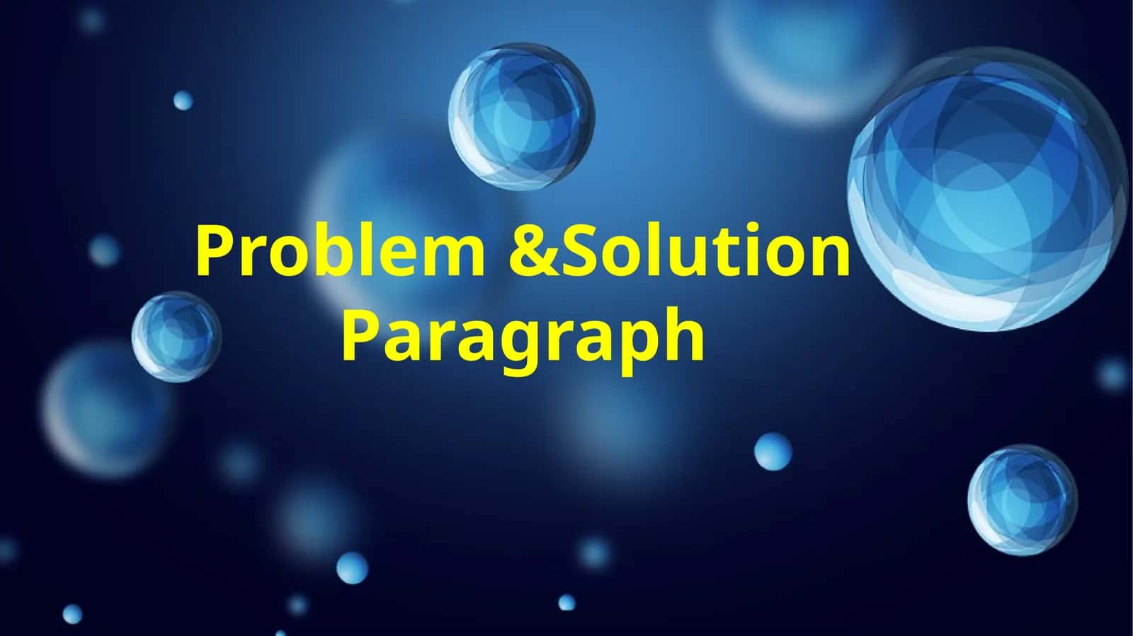Problem &Solution paragraph