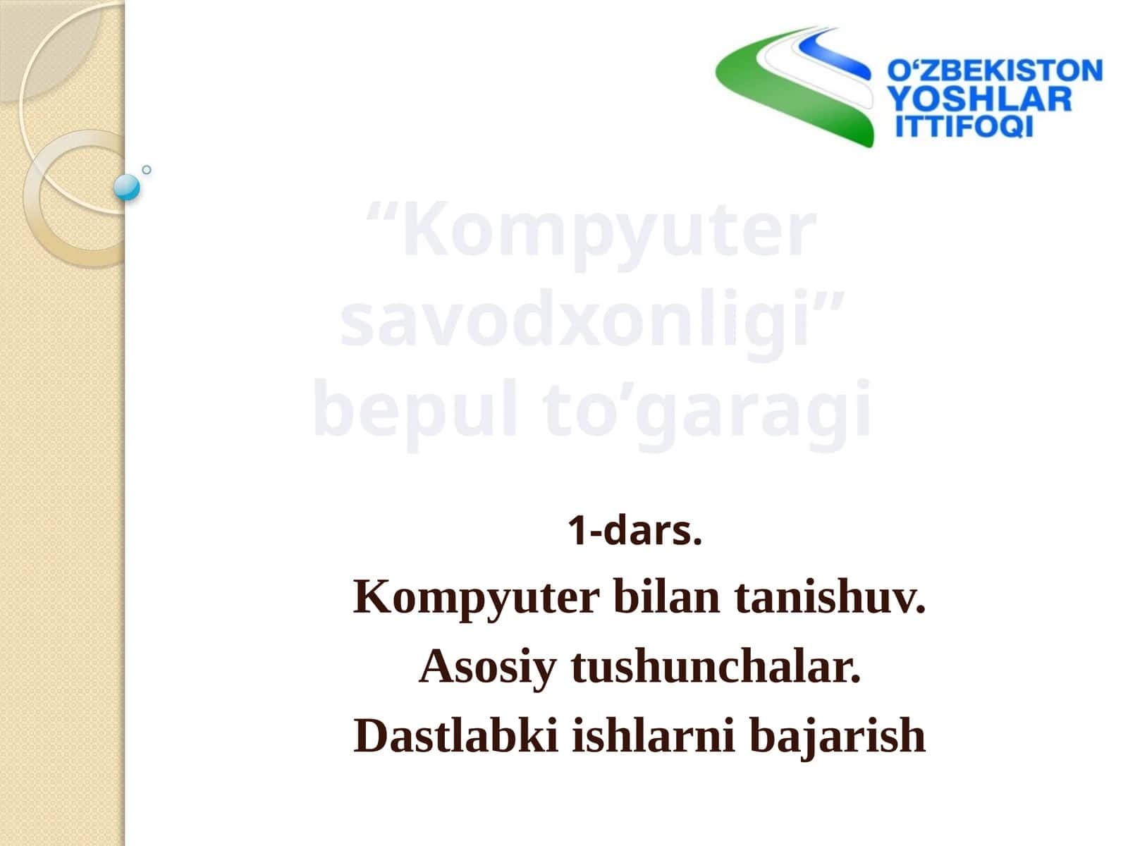 1-dars. Kompyuter bilan tanishuv