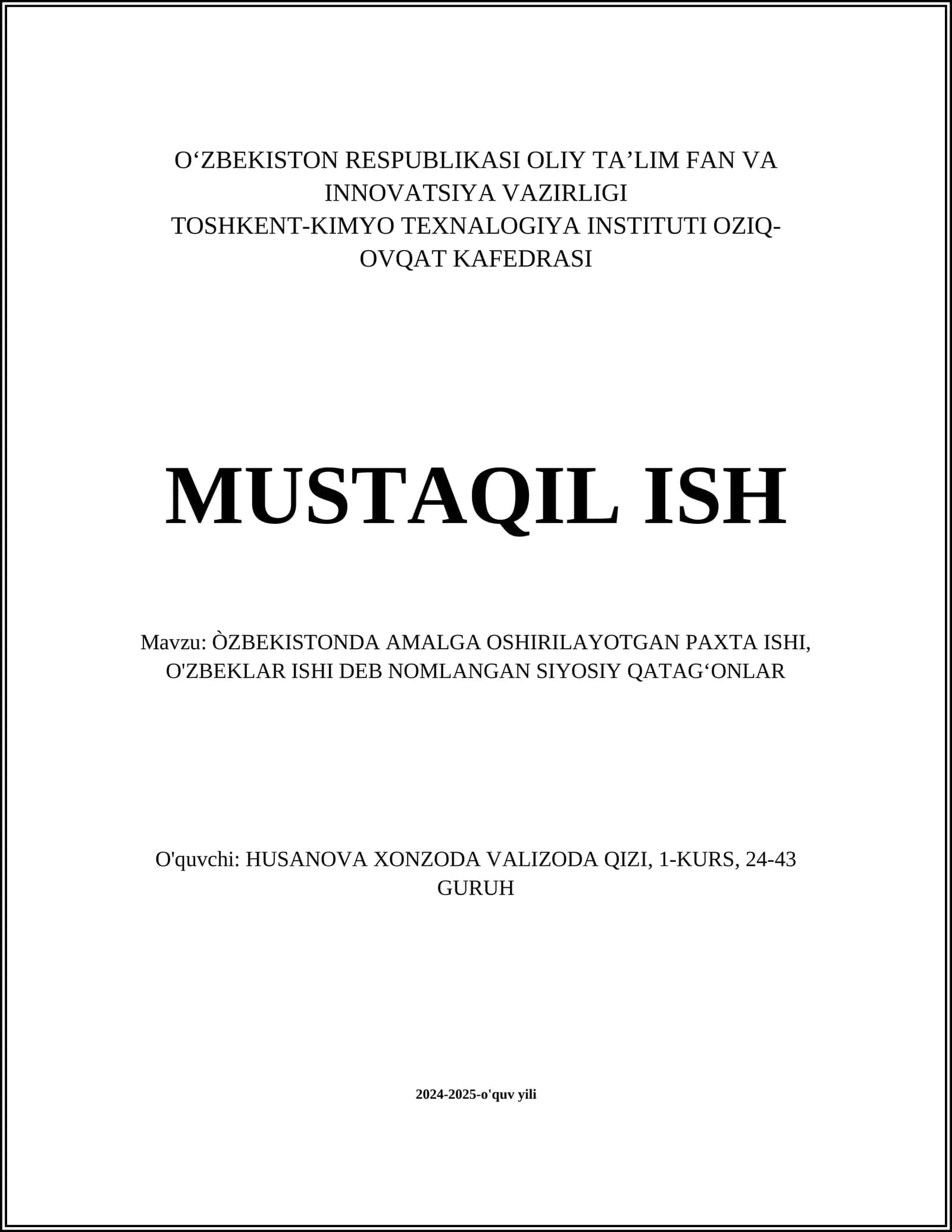 ÒZBEKISTONDA AMALGA OSHIRILAYOTGAN PAXTA ISHI, O'ZBEKLAR ISHI DEB NOMLANGAN SIYOSIY QATAG‘ONLAR