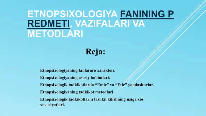 Etnopsixologiya fanining predmeti, vazifalari va metodlari