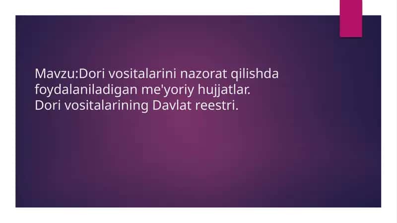 Dorivositalarininazoratqilishdafoydalaniladiganme'yoriyhujjatlar.DorivositalariningDavlatreestri