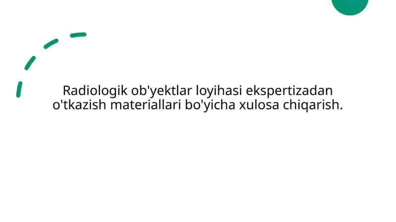 Radiologik ob'yektlar loyihasi baholash