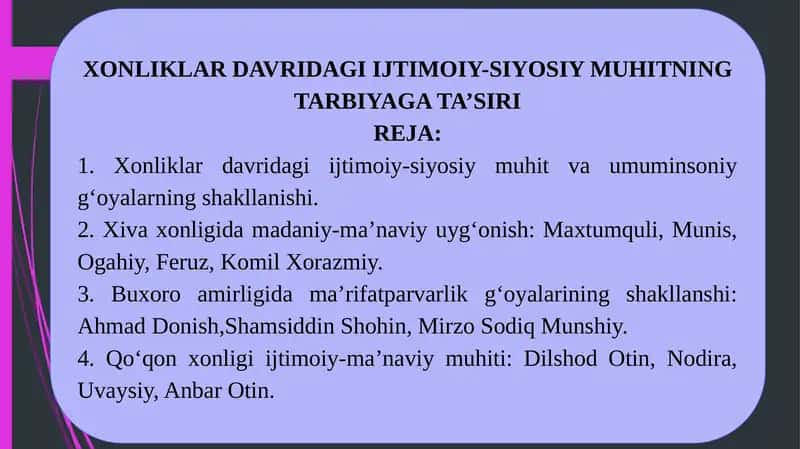 XONLIKLAR DAVRIDAGI IJTIMOIY-SIYOSIY MUHITNING TARBIYAGA TA’SIRI