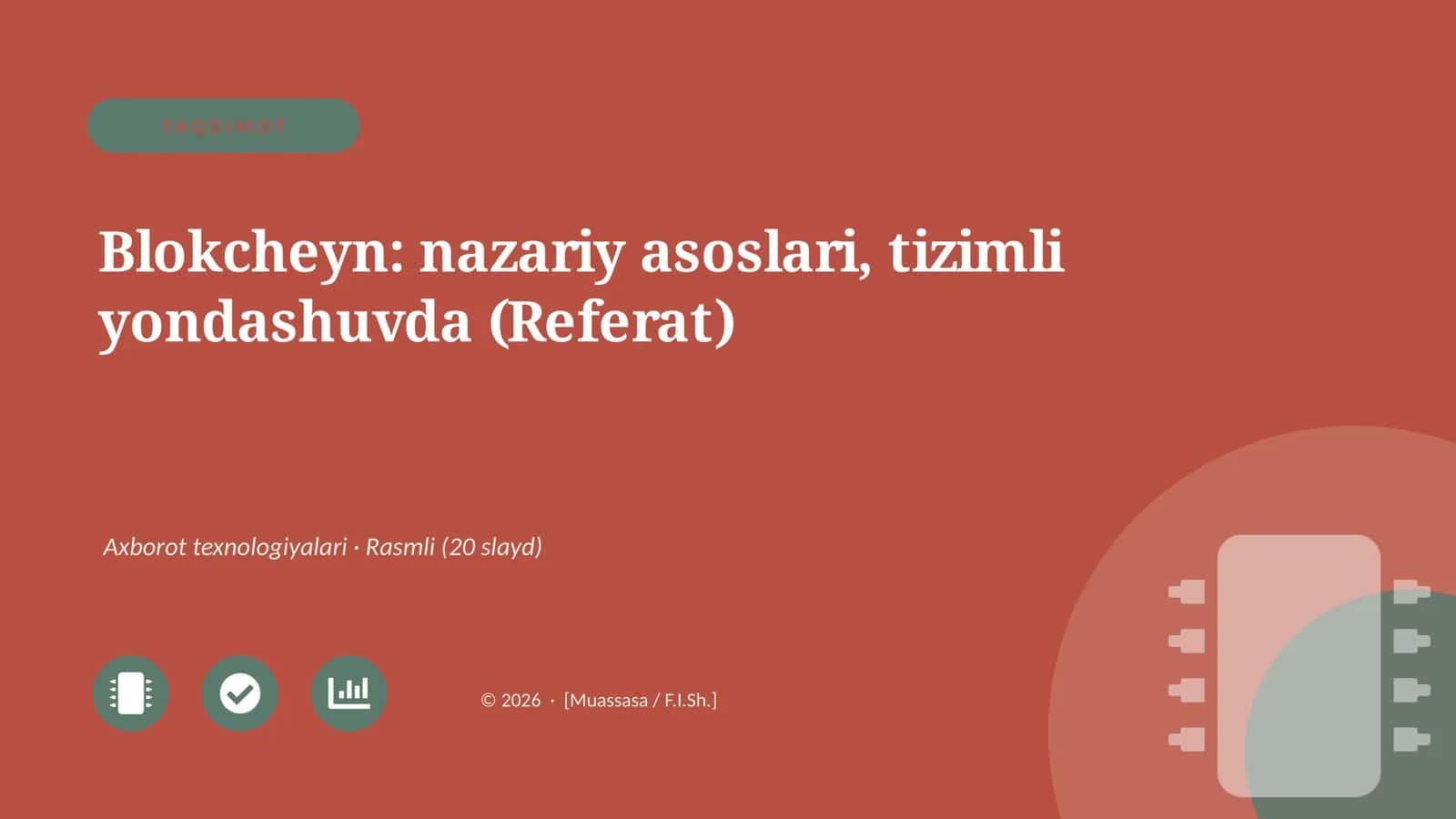 Blokcheyn: nazariy asoslari, tizimli yondashuvda (Referat)