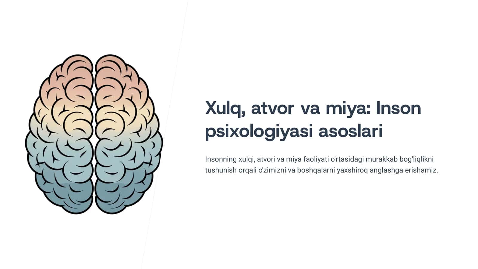 Inson psixologiyasi asoslari