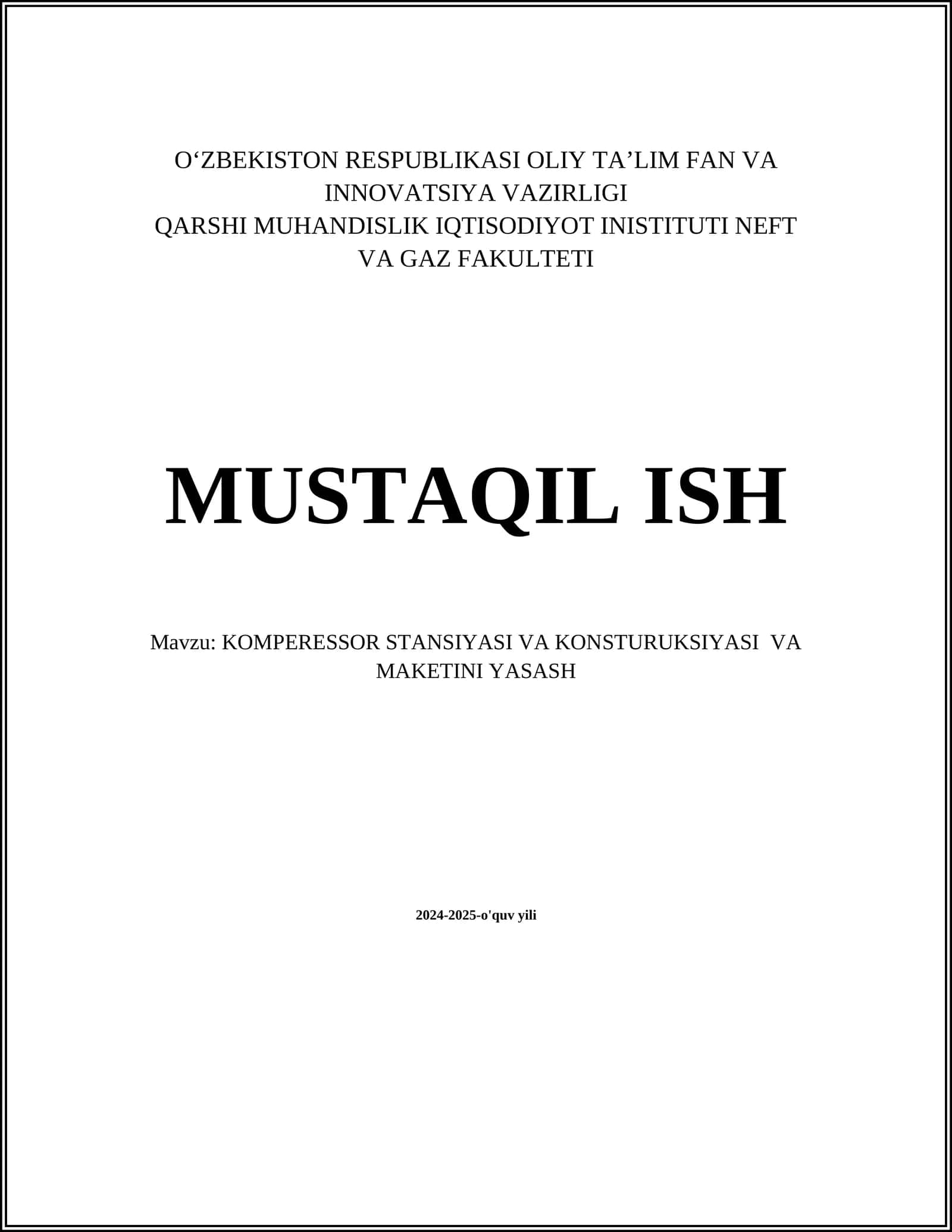 KOMPERESSOR STANSIYASI VA KONSTURUKSIYASI VA MAKETINI YASASH