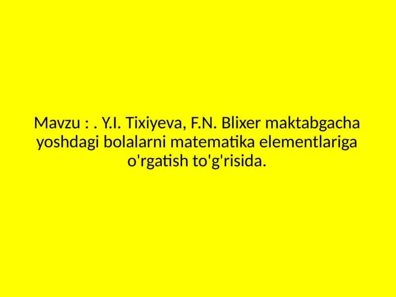 Maktabgacha yoshdagi bolalarni matematika elementlariga o'rgatish