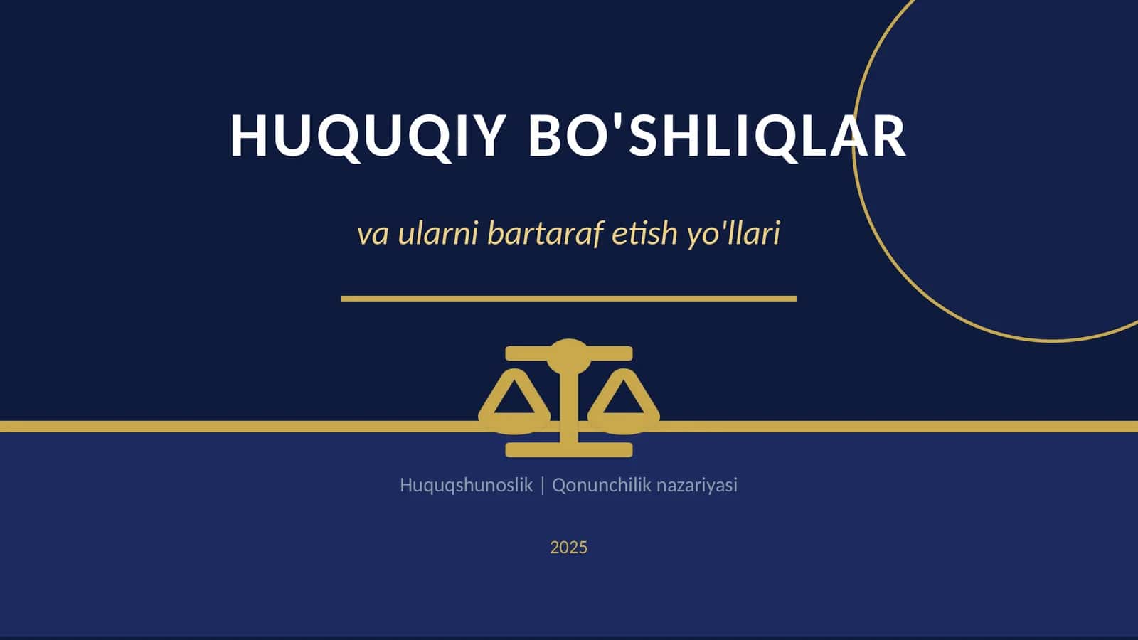 Huquqiy bo‘shliqlar va ularni bartaraf etish yo‘llari