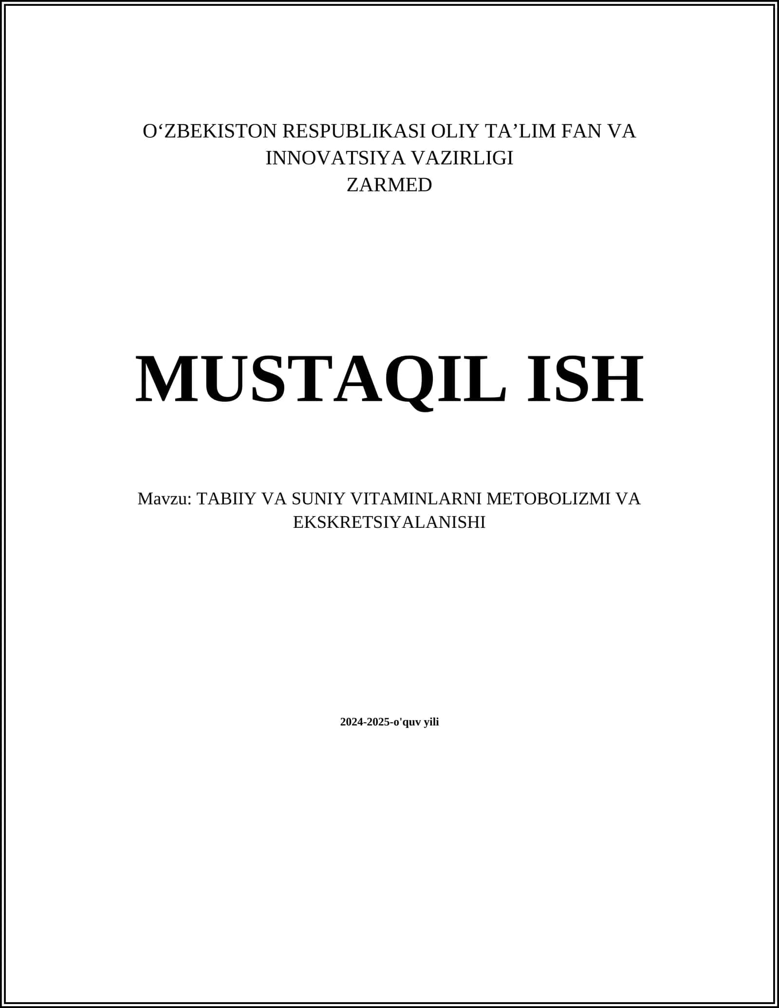 TABIIY VA SUNIY VITAMINLARNI METOBOLIZMI VA EKSKRETSIYALANISHI
