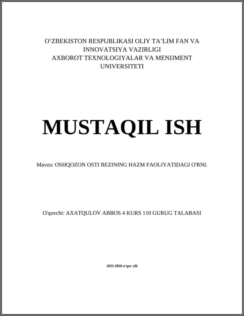 OSHQOZON OSTI BEZINING HAZM FAOLIYATIDAGI O'RNI