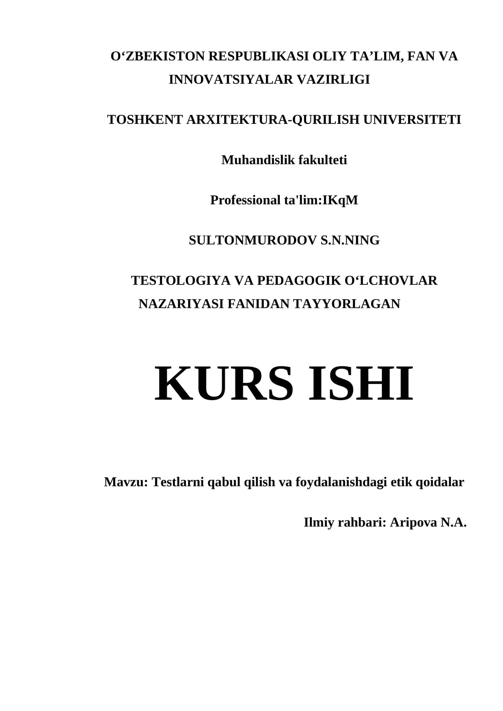 TESTOLOGIYA VA PEDAGOGIK OʻLCHOVLAR NAZARIYASI FANIDAN TAYYORLAGAN KURS ISHI