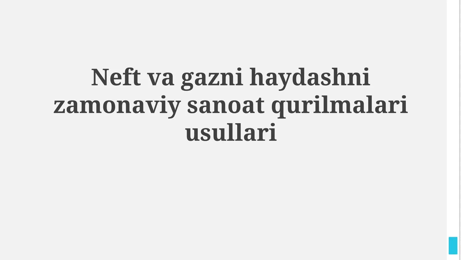 Neft va gazni haydashni zamonaviy sanoatqurilmalariusullari