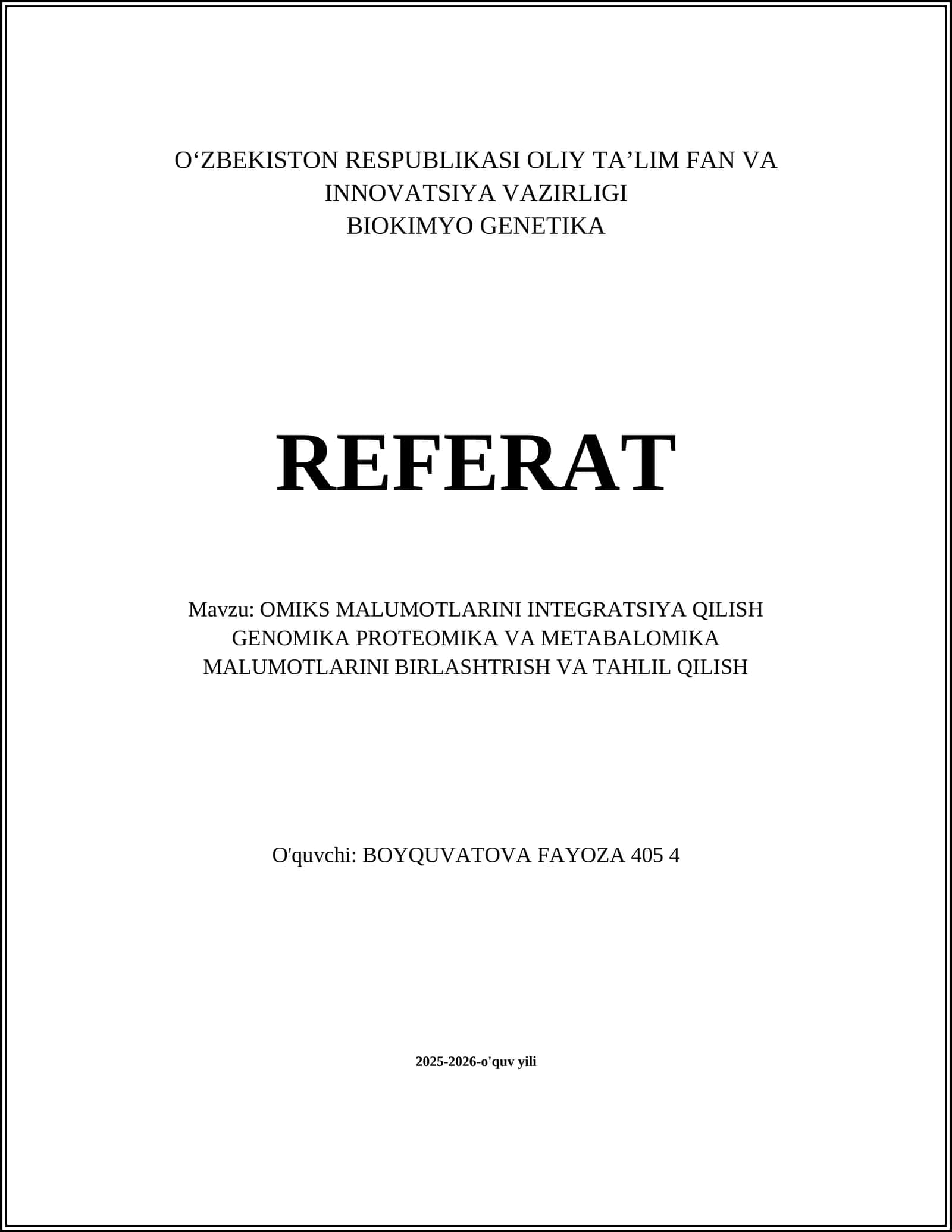 OMIKS MALUMOTLARINI INTEGRATSIYA QILISH GENOMIKA PROTEOMIKA VA METABALOMIKA MALUMOTLARINI BIRLASHTRISH VA TAHLIL QILISH