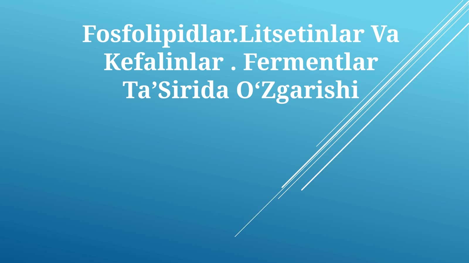 Fosfolipidlar.Litsetinlar Va Kefalinlar. Fermentlar TaʼSirida OʻZgarishi
