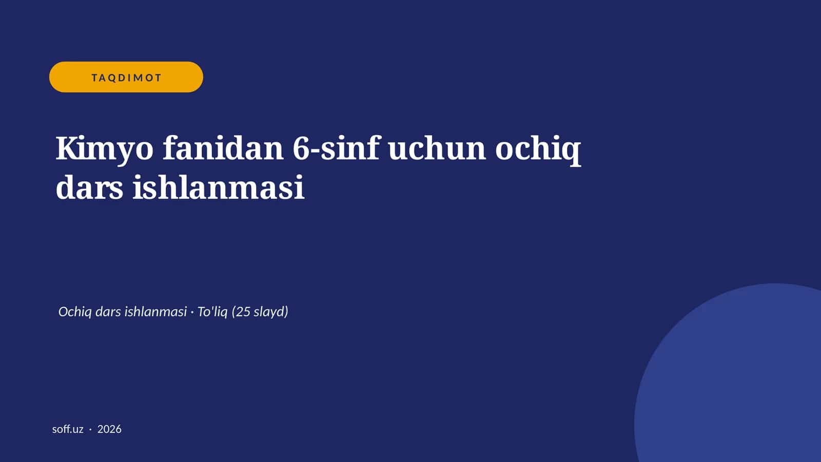 Kimyo fanidan 6-sinf uchun ochiq dars ishlanmasi