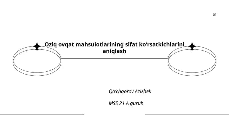 Oziq ovqat mahsulotlarining sifat koʻrsatkichlarini aniqlash