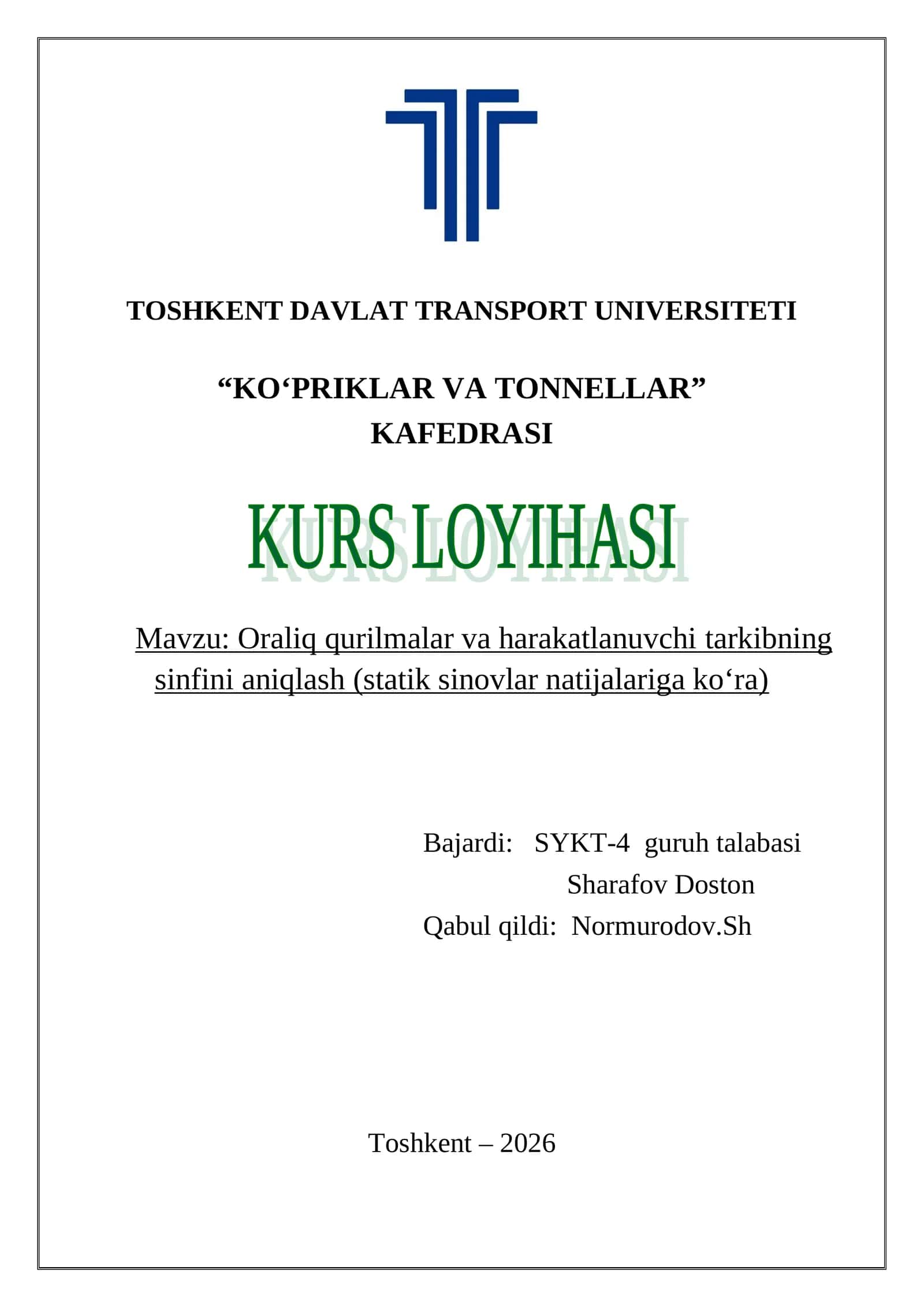 Oraliq qurilmalar va harakatlanuvchi tarkibning sinfini aniqlash (statik sinovlar natijalariga ko‘ra)