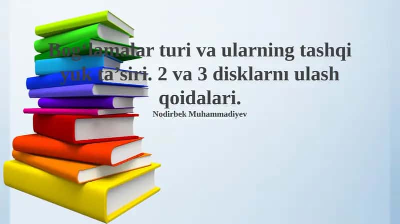 Ulanish turlari va tashqi yuklarning ta'siri