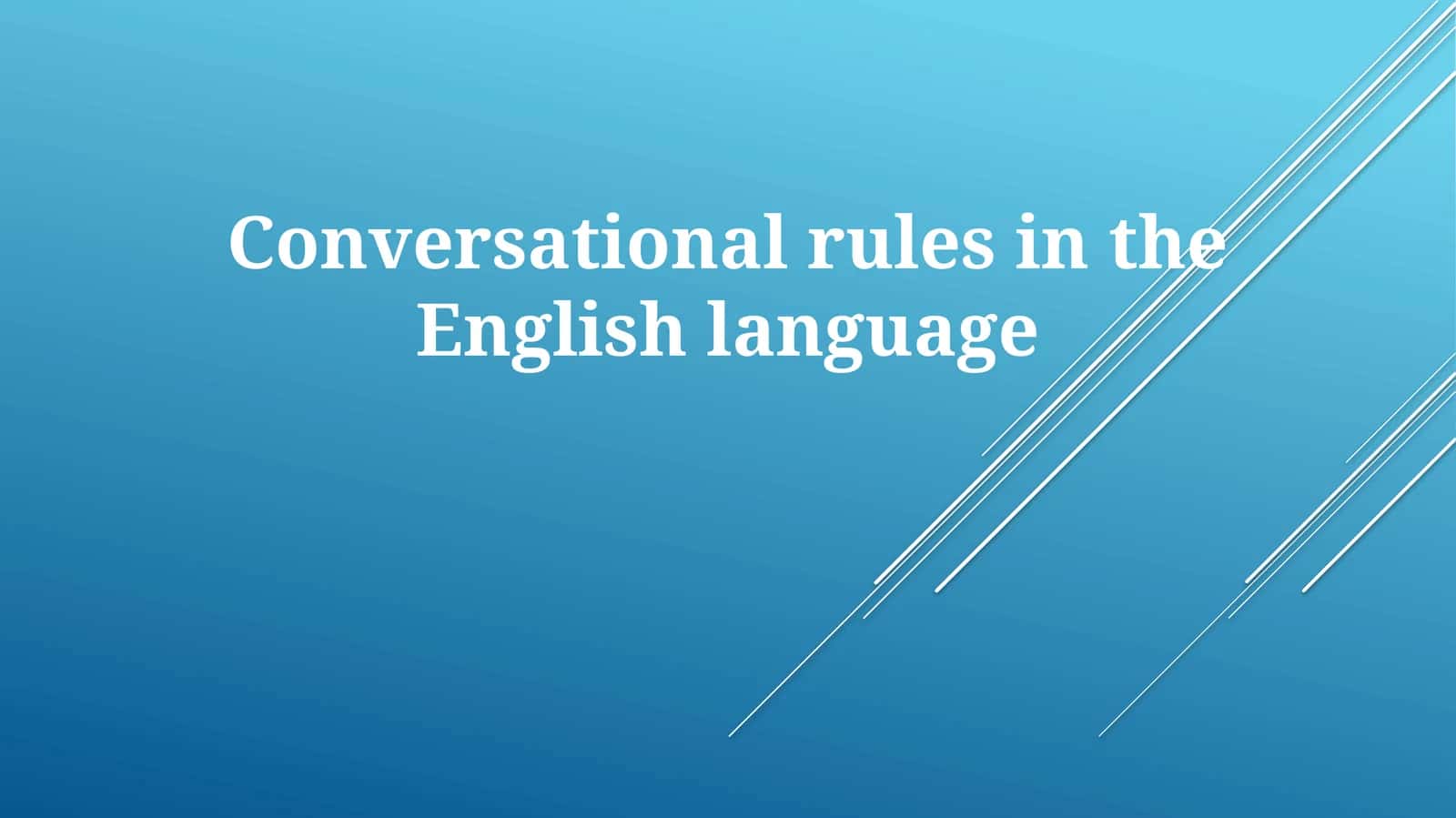 Conversational rules in the English language