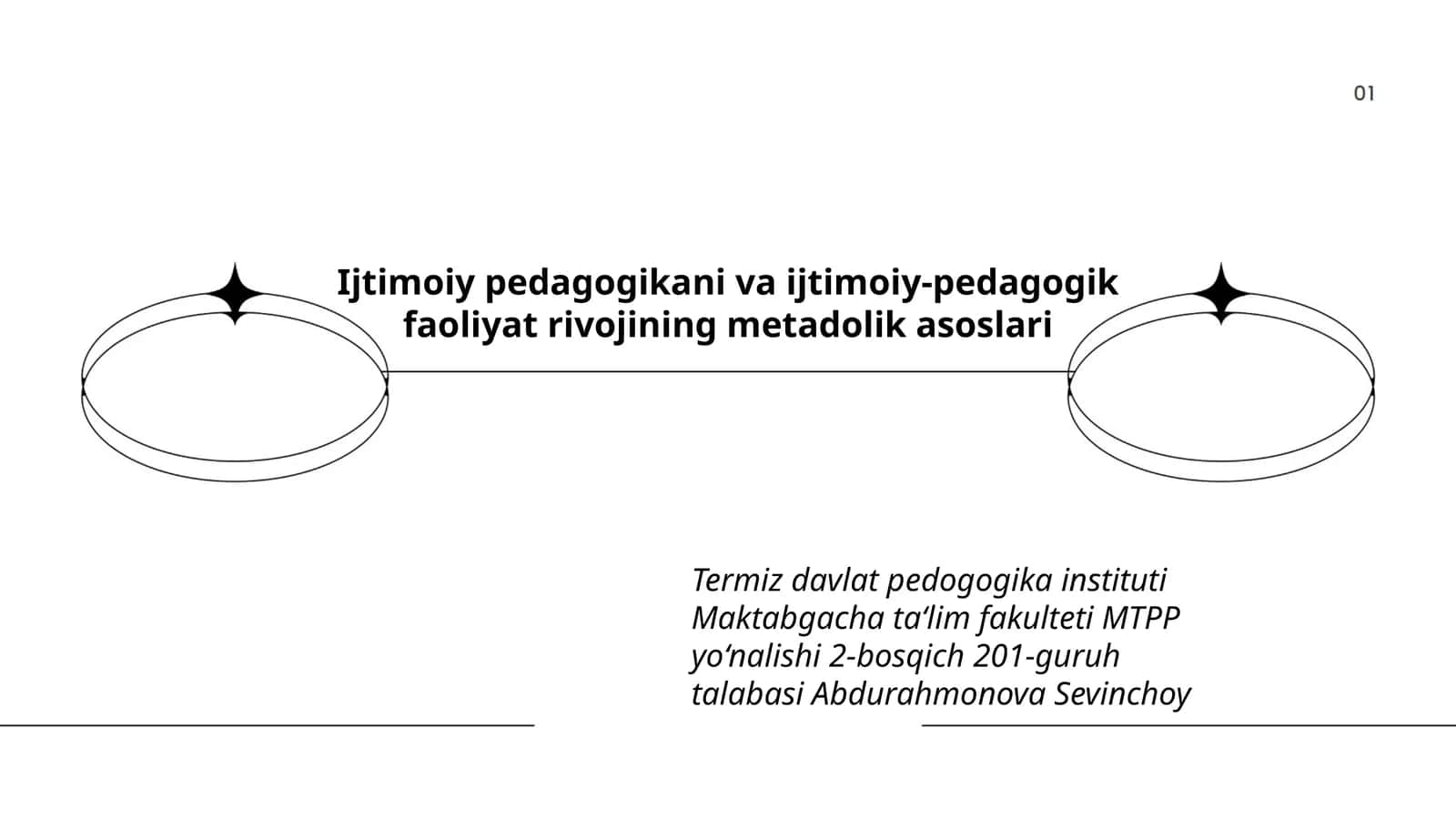 Ijtimoiy pedagogikani va ijtimoiy-pedagogik faoliyat rivojining metadolik asoslari