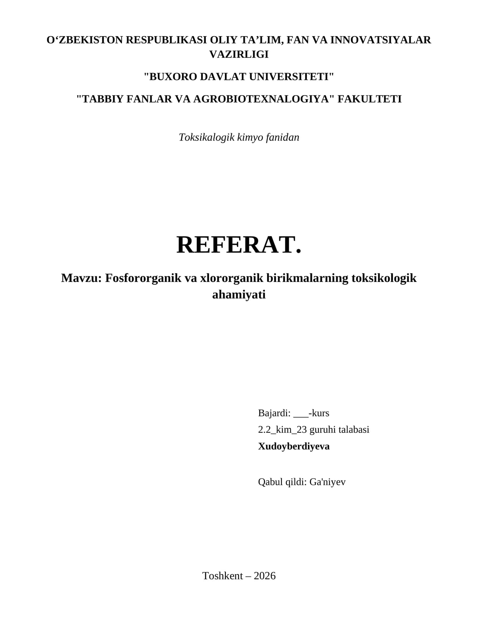 Fosfororganik va xlororganik birikmalarning toksikologik ahamiyati