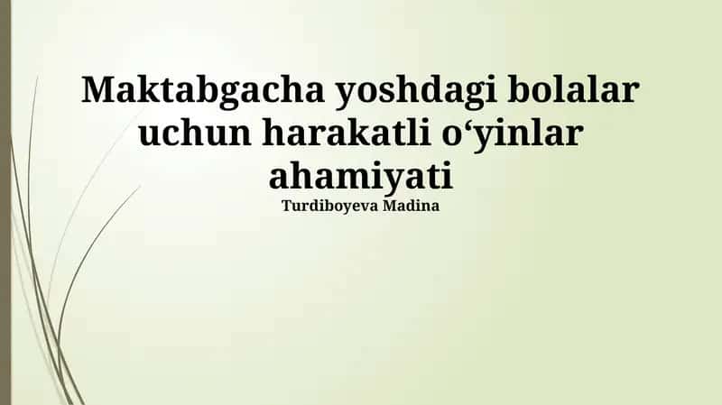Harakatli o‘yinlar ahamiyati