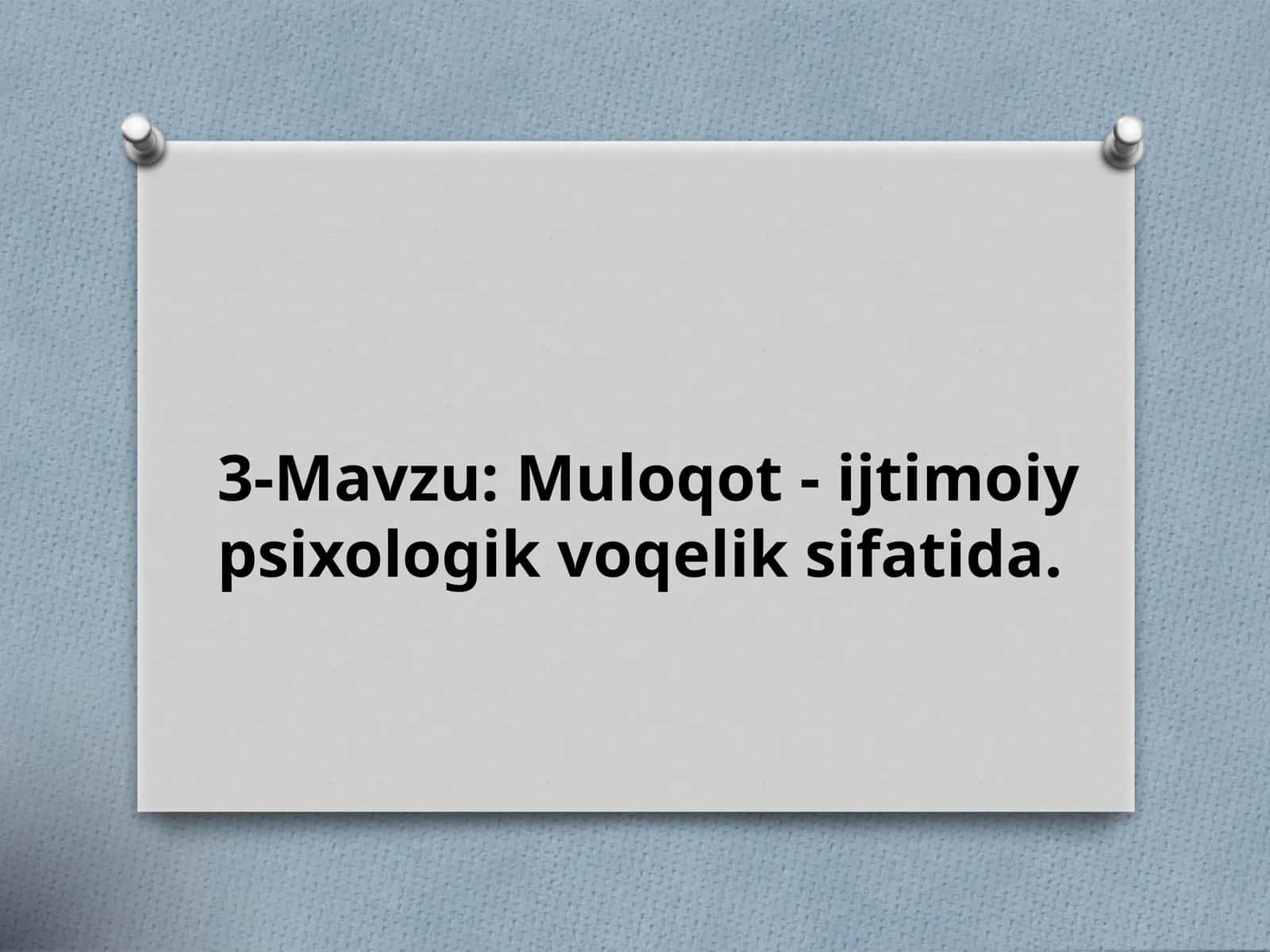 Muloqot-ijtimoiypsiologik voqelik sifatida