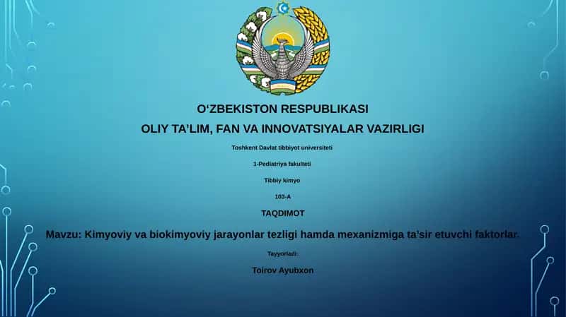 Kimyoviy va biokimyoviy jarayonlar tezligi hamda mexanizmiga ta’sir etuvchi faktorlar