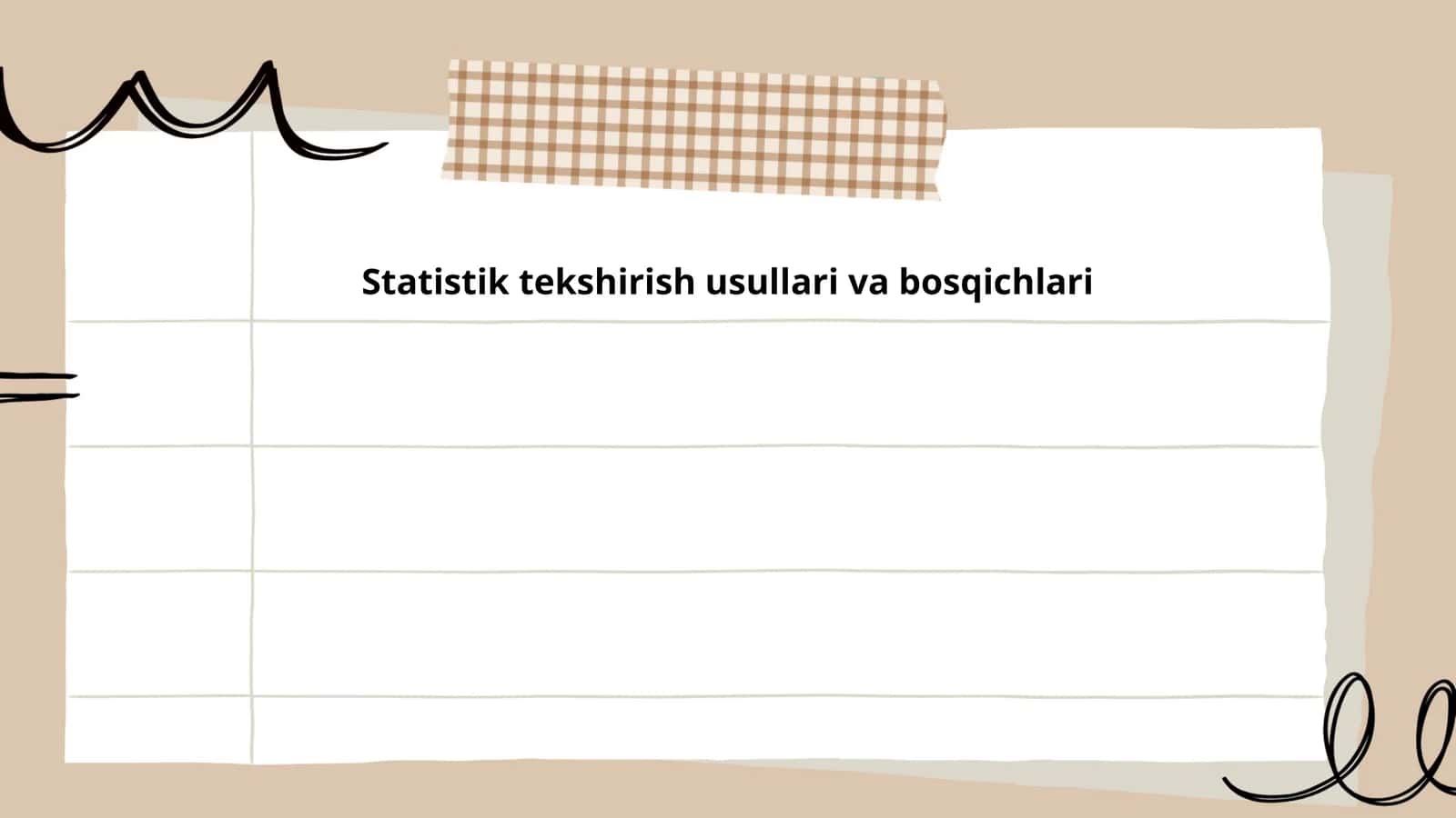 Statistik tekshirish usullari va bosqichlari