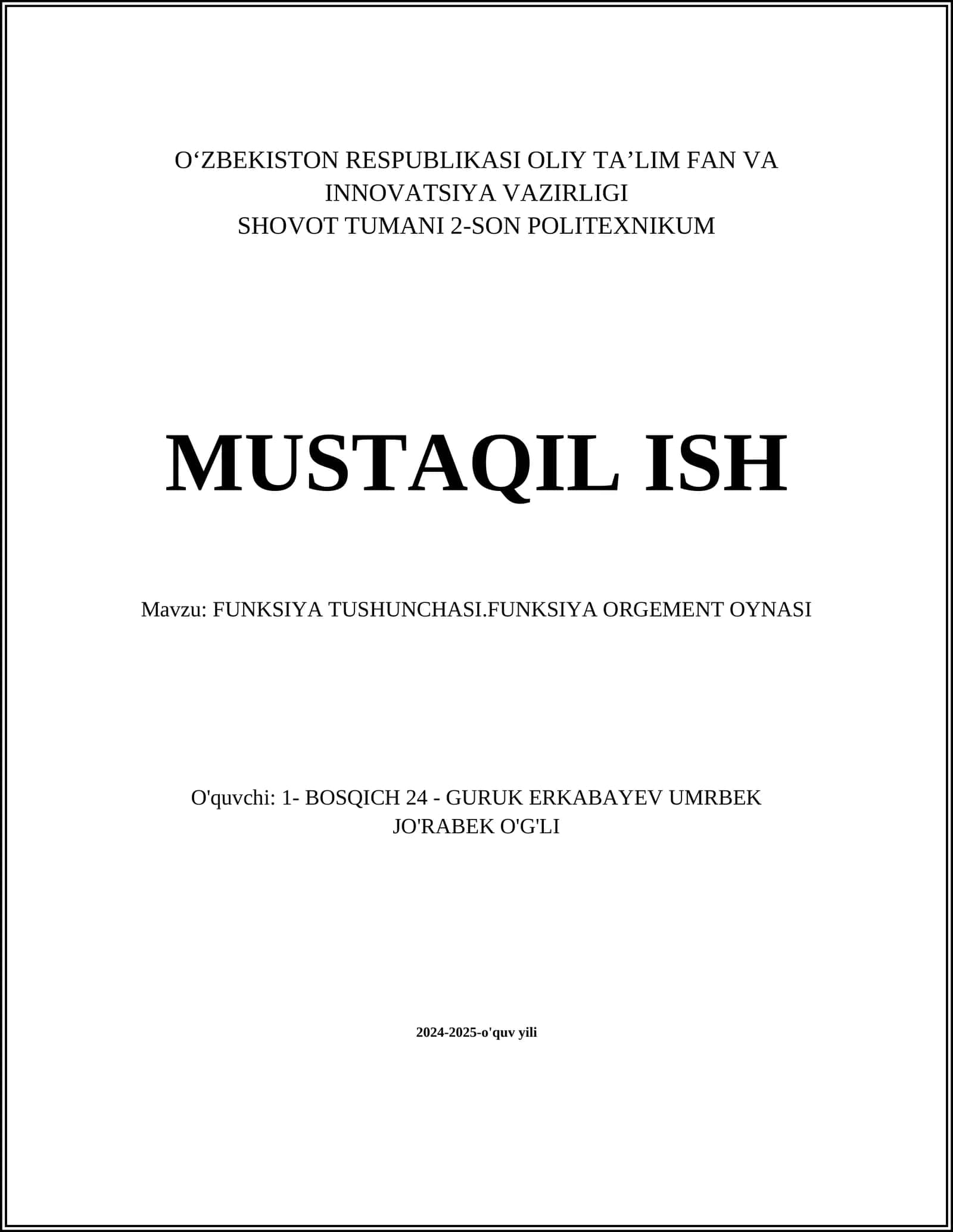 FUNKSIYA TUSHUNCHASI.FUNKSIYA ORGEMENT OYNASI