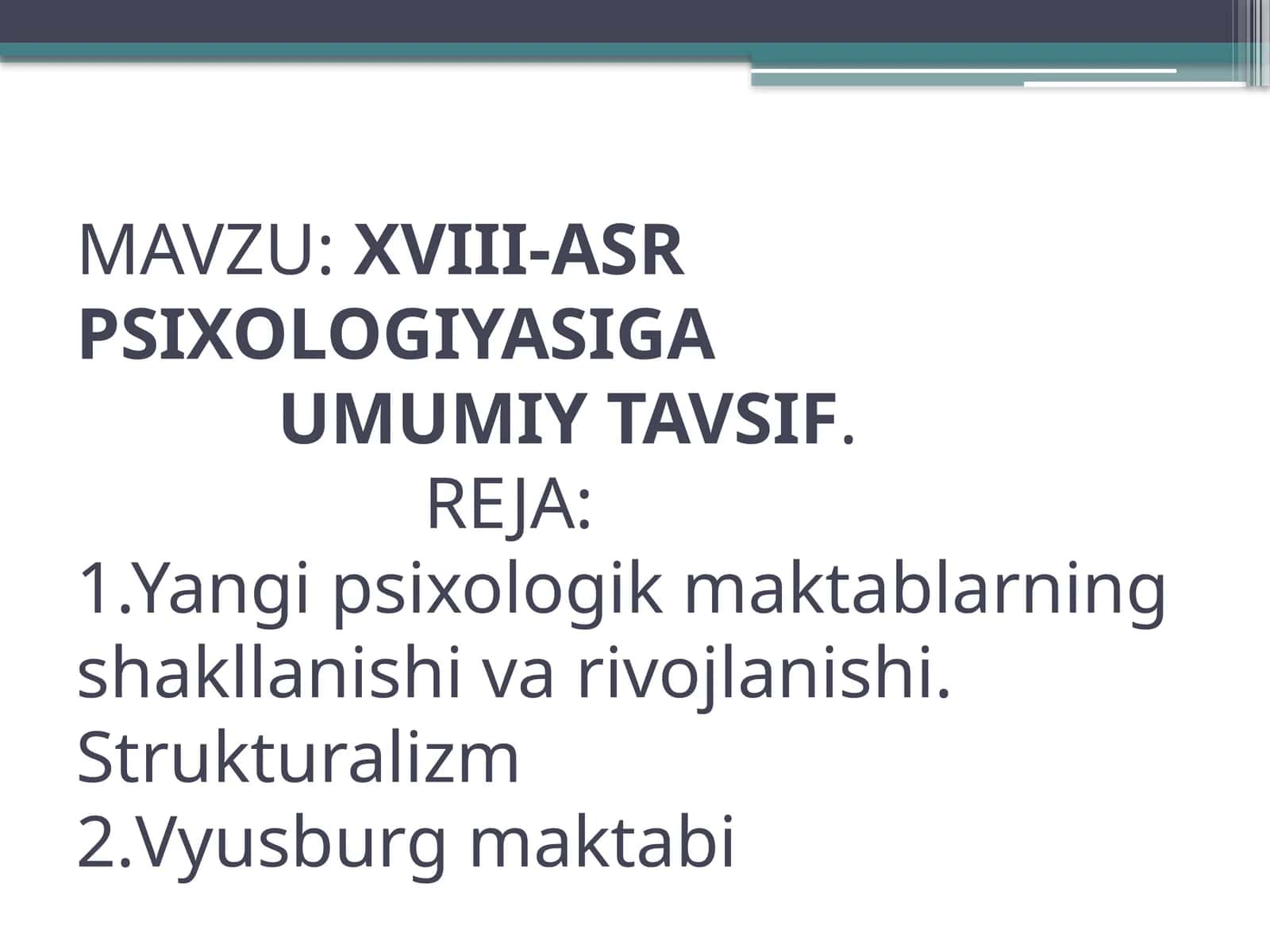 XVIII-ASR PSIXOLOGIYASI