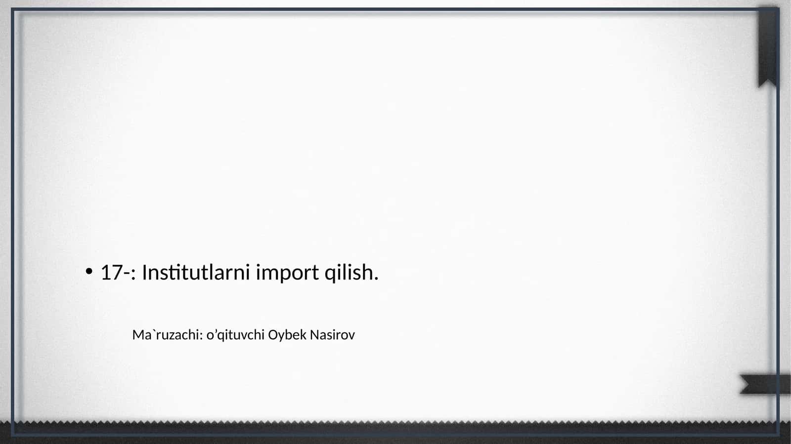Institutlarni import qilish