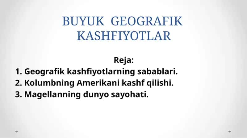 BUYUK GEOGRAFIK KASHFIYOTLAR