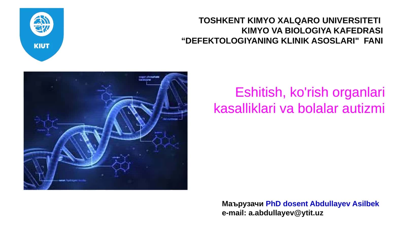 DEFEKTOLOGIYASNING KLINIK ASOSLARI