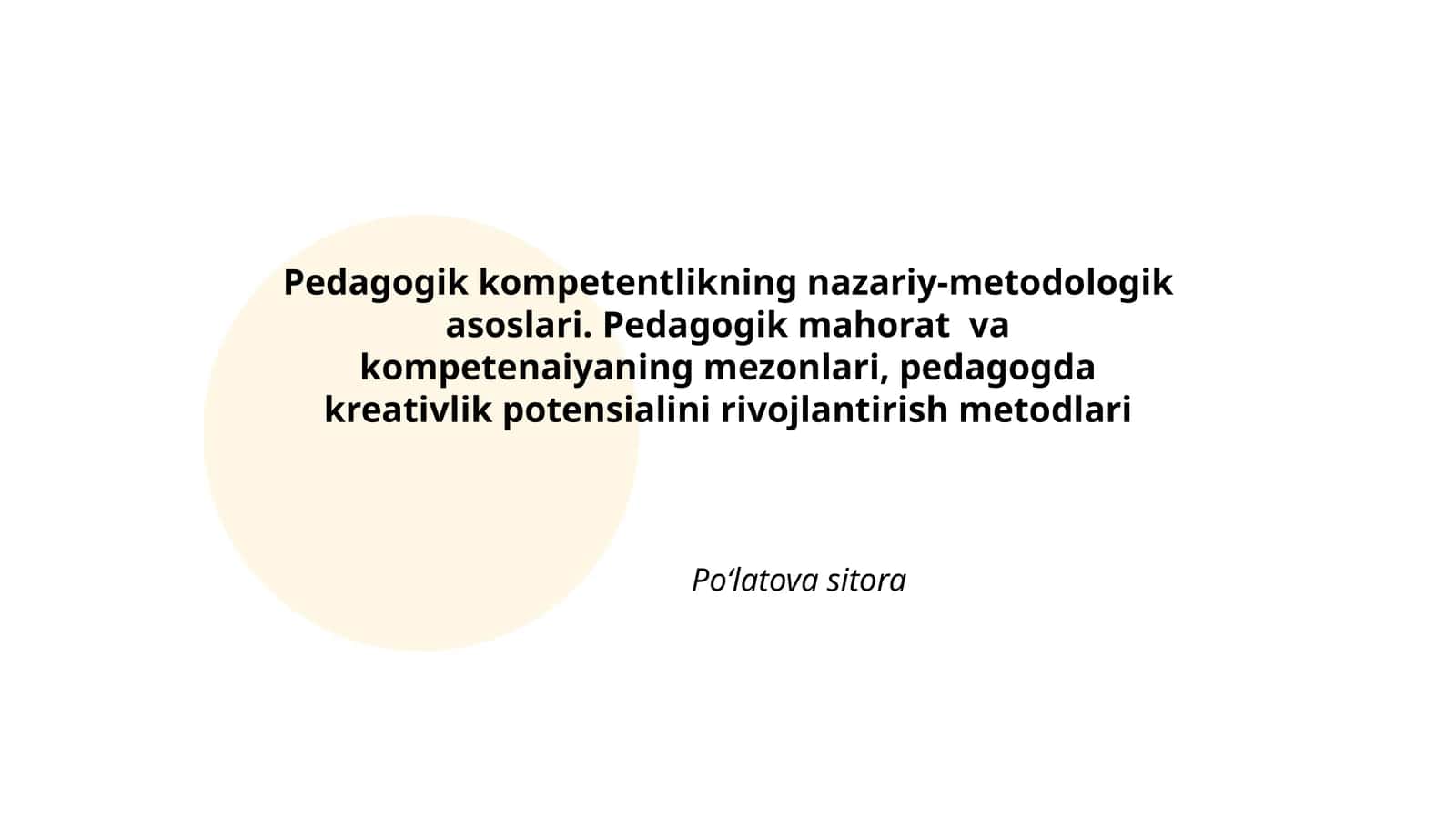 Pedagogik kompetentlikning nazariy-metodologik asoslari