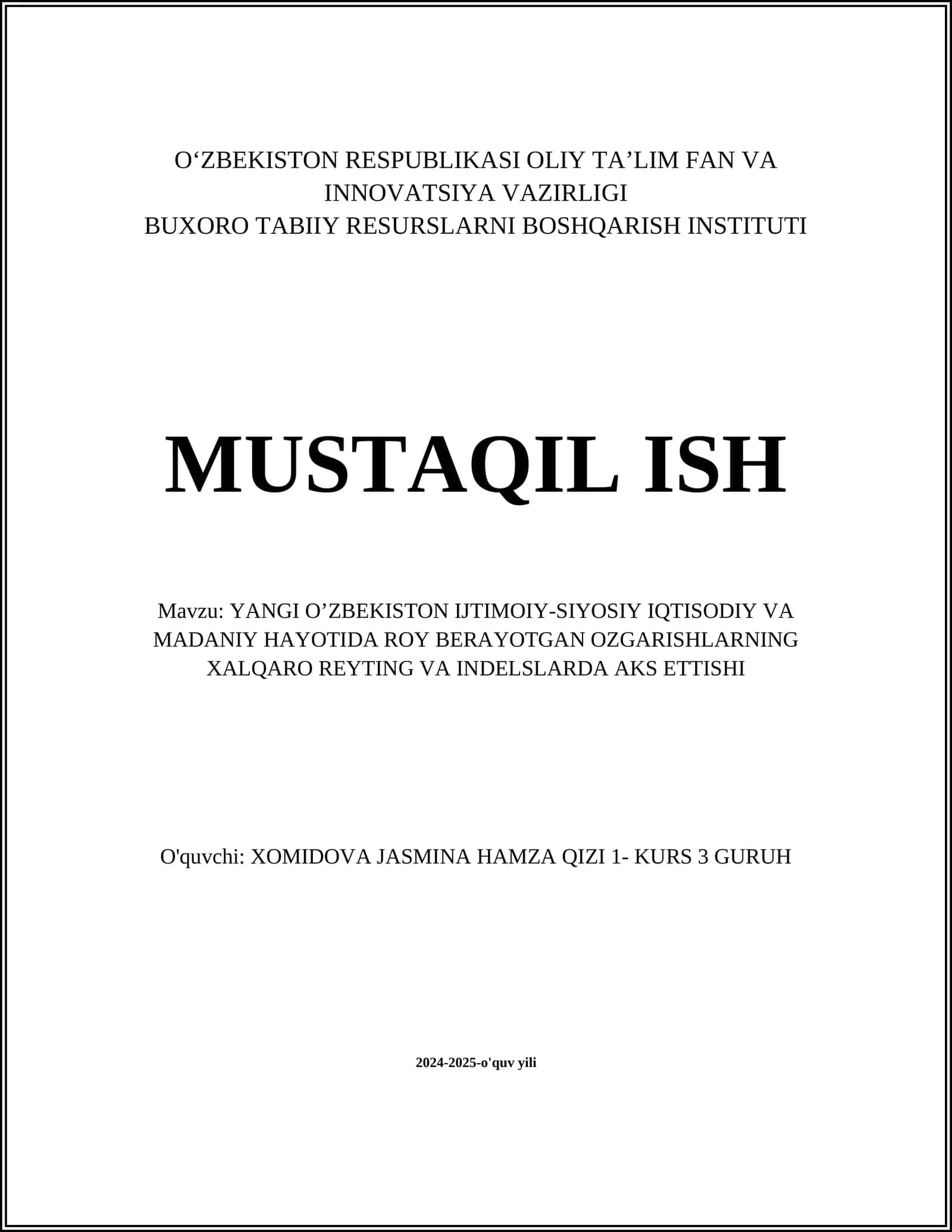 YANGI O’ZBEKISTON IJTIMOIY-SIYOSIY IQTISODIY VA MADANIY HAYOTIDA ROY BERAYOTGAN OZGARISHLARNING XALQARO REYTING VA INDELSLARDA AKS ETTISHI