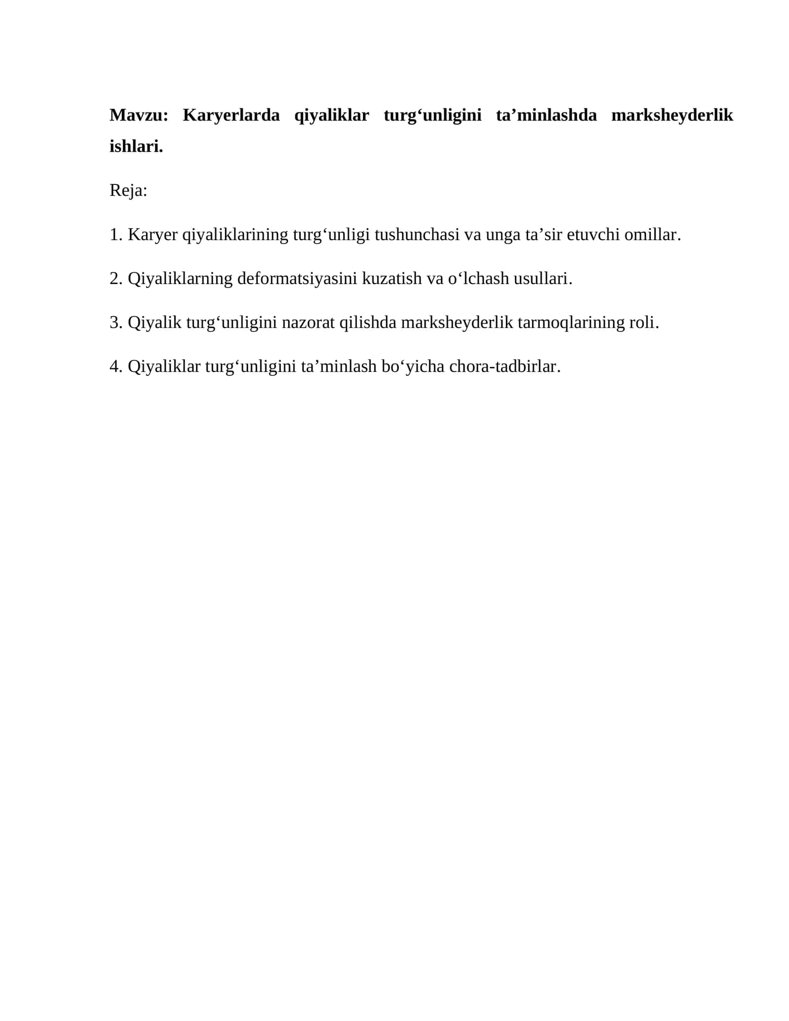 Karyerlarda qiyaliklar turg‘unligini ta’minlashda marksheyderlik ishlari
