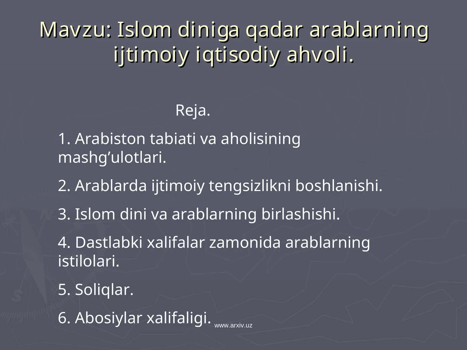 Islom diniga qadar arablarning ijtimoiy iqtisodiy ahvoli