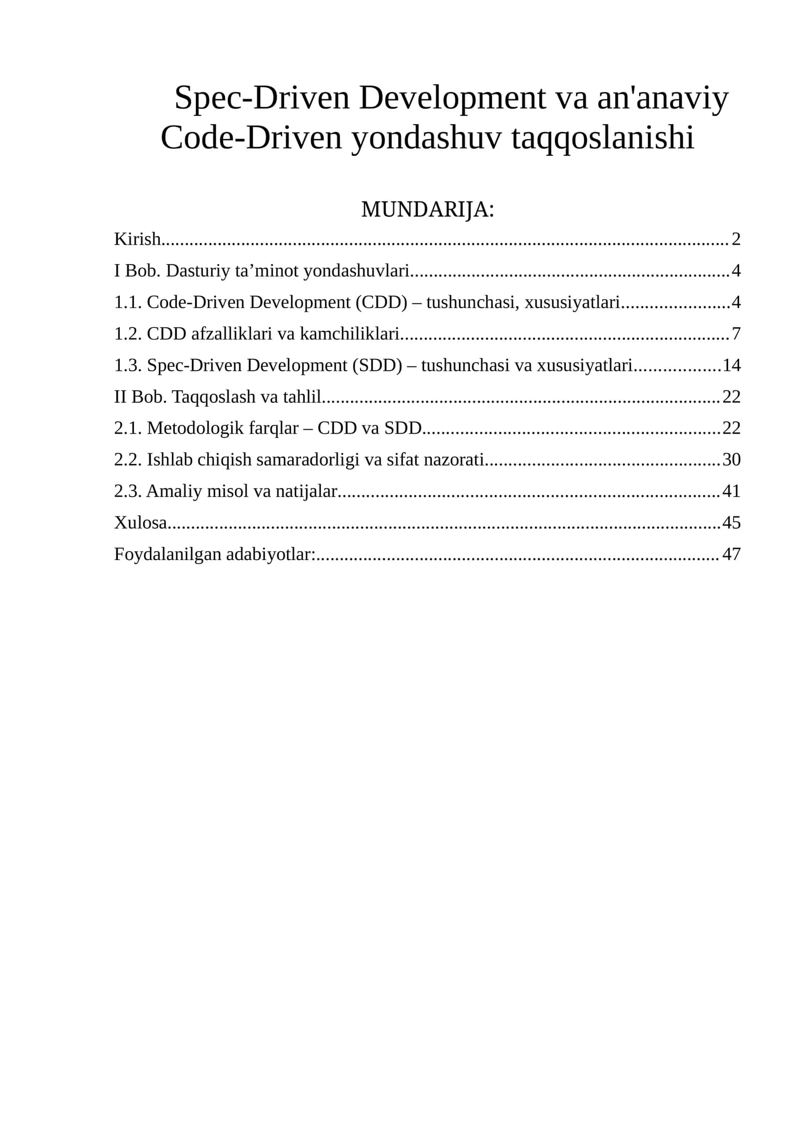 Spec-Driven Development va an'anaviy Code-Driven yondashuv taqqoslanishi