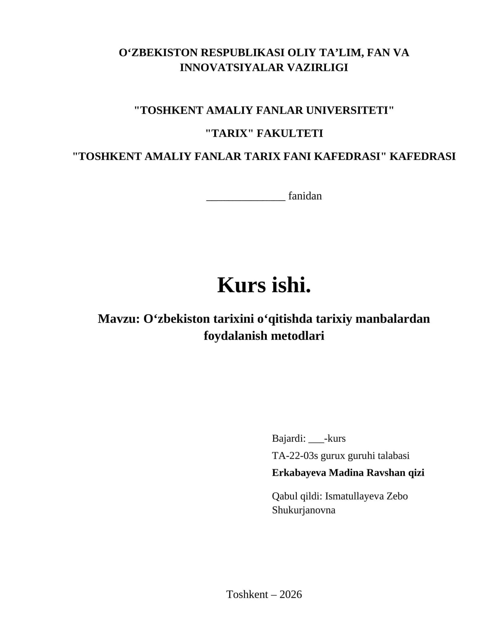 Oʻzbekiston tarixini oʻqitishda tarixiy manbalardan foydalanish metodlari