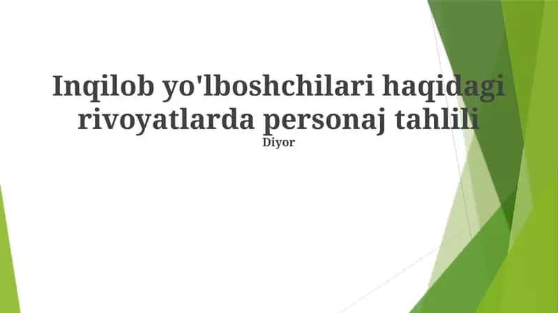 Inqilob yo'lboshchilari haqidagi rivoyatlarda personaj tahlili