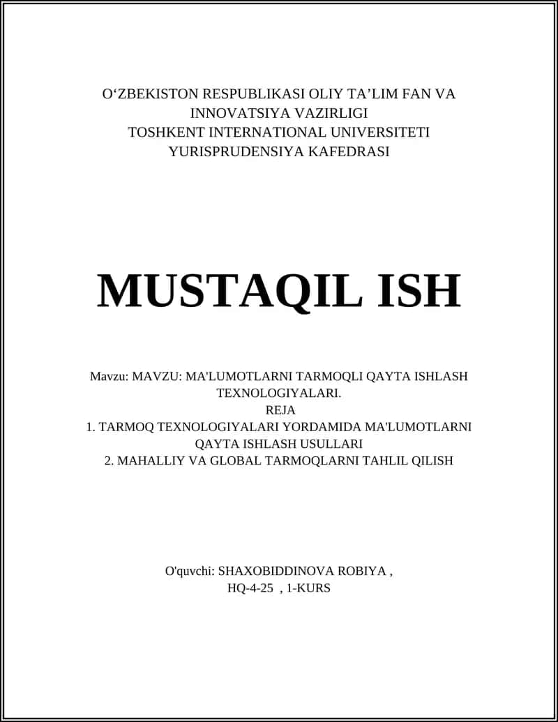 MA'LUMOTLARNI TARMOQLI QAYTA ISHLASH TEXNOLOGIYALARI